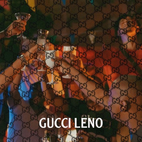 Gucci Leno ft. Bodon, Bruno 47A & Gucci Leno | Boomplay Music