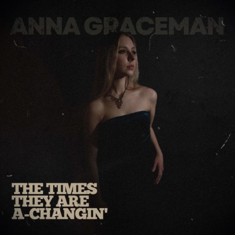 The Times They Are A-Changin' | Boomplay Music