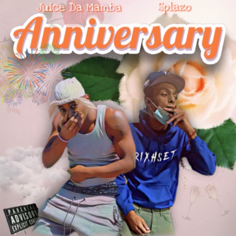 Anniversary ft. Splazo | Boomplay Music