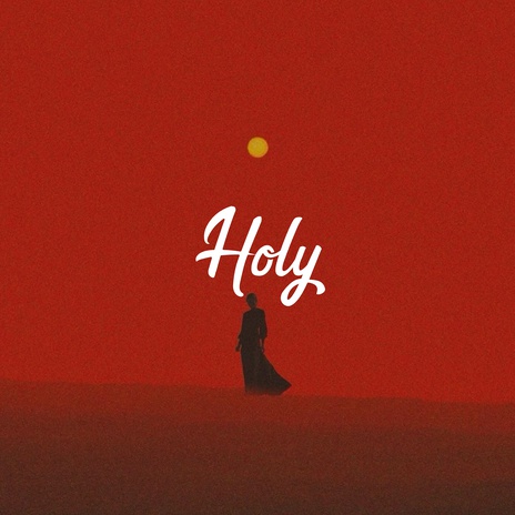 Holy | Boomplay Music