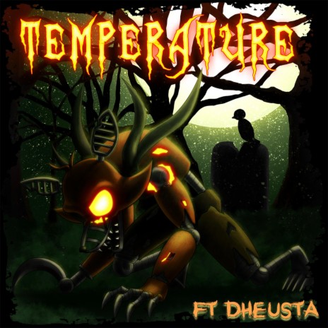 Temperature ft. DHeusta | Boomplay Music