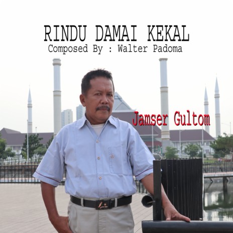 Rindu Damai Kekal ft. Jamser Gultom | Boomplay Music