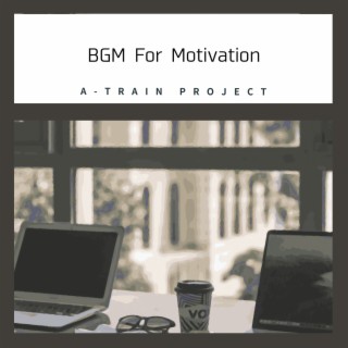 Bgm for Motivation