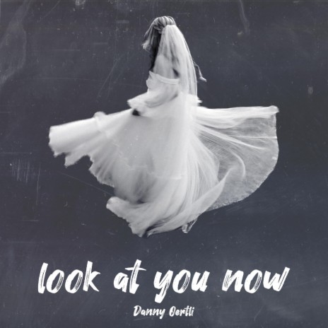 Look at You Now | Boomplay Music