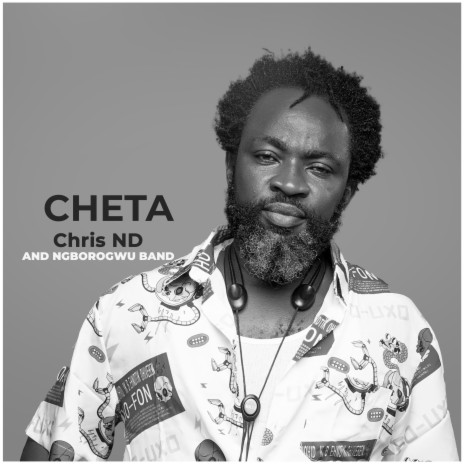 Cheta ft. Ngborogwu Band