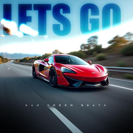 LETS GO | Boomplay Music