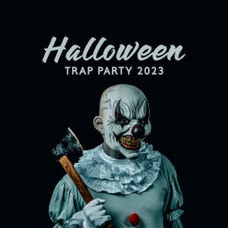 Halloween Trap Party 2023