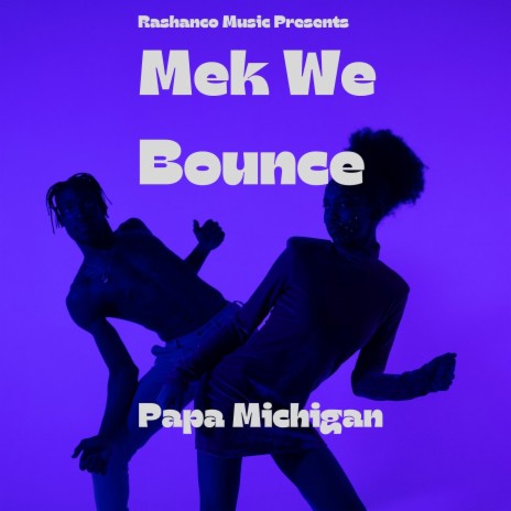 Mek We Bounce | Boomplay Music