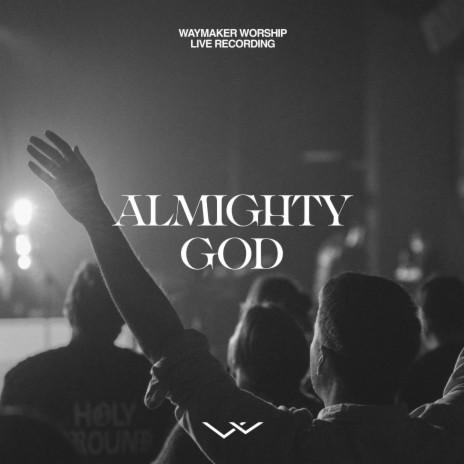 Almighty God | Boomplay Music