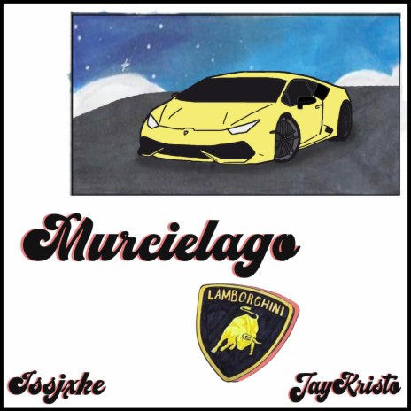 Murcielago ft. JayKristo