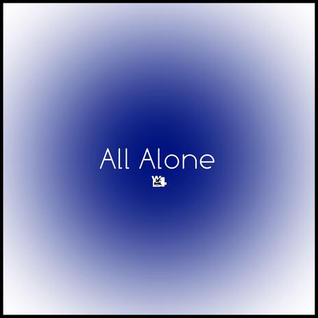 All Alone