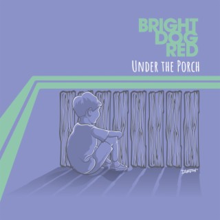 Under the Porch | Boomplay Music