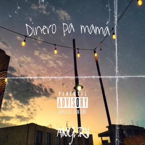 Dinero pa´Mamá | Boomplay Music