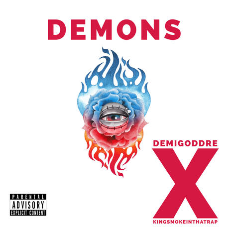 Demons ft. Kingsmoke intha trap