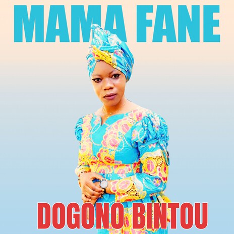 Dogono Bintou | Boomplay Music