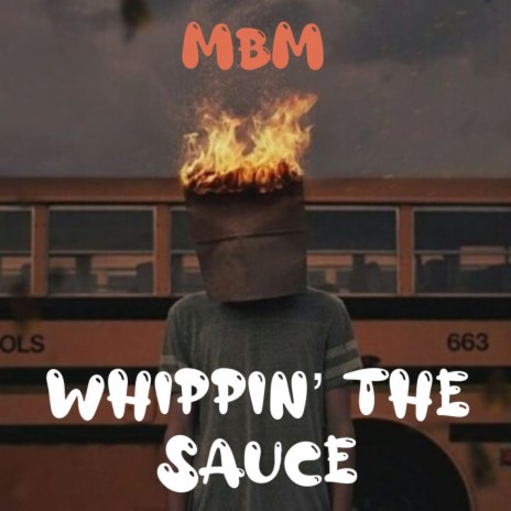 Whippin' The Sauce