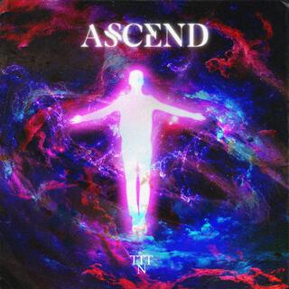 Ascend