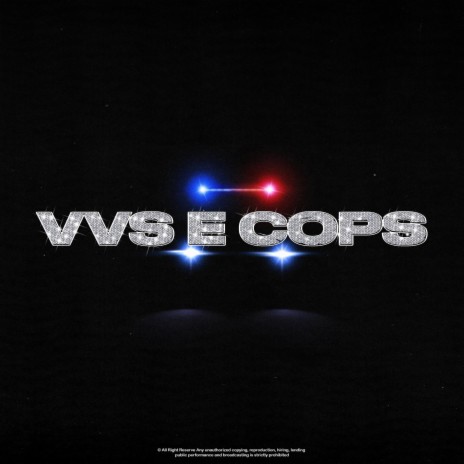 VVS & COPS | Boomplay Music