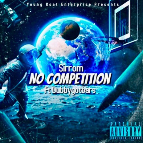 No Competition ft. Dubbygotbars 🅴 | Boomplay Music