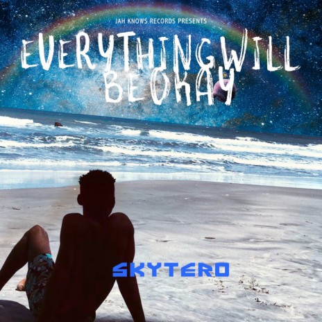 Everything Will Be Okay | Boomplay Music