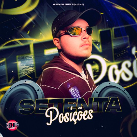 Setenta Posições ft. MC TOM BEAT V8 & DJ C15 DA ZO | Boomplay Music