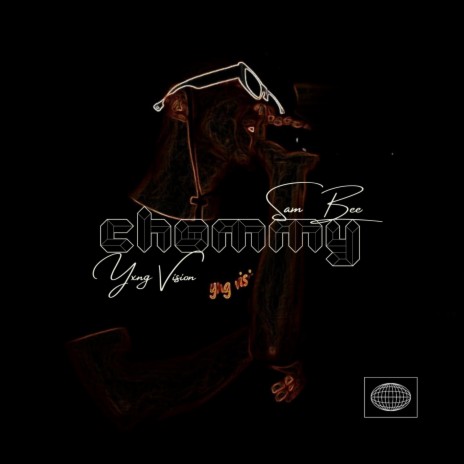 Chommy vol.2 ft. Sam Bee