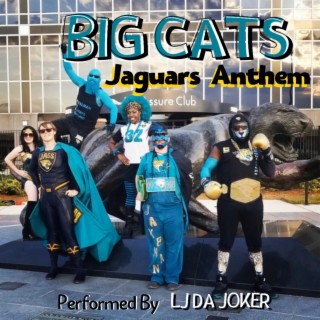 Big Cats (Jaguars Anthem) lyrics | Boomplay Music