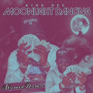 MoonLight Dancing Slowed Down