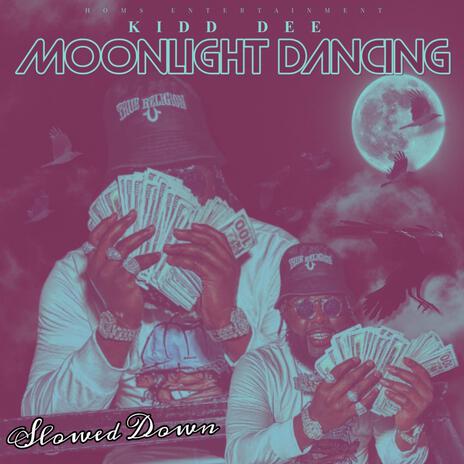 MoonLight Dancing Slowed Down | Boomplay Music