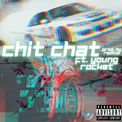 Chit Chat ft. Young Rocket | Boomplay Music