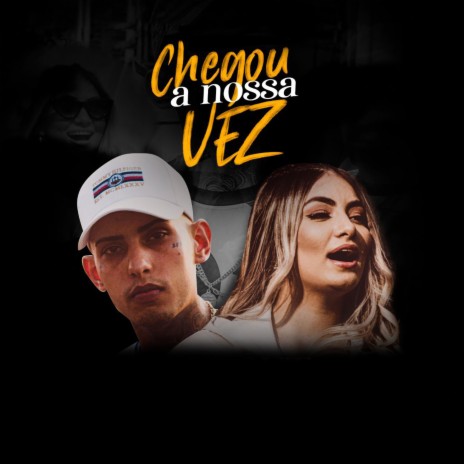 Chegou a Nossa Vez ft. zekinha & milena soares | Boomplay Music