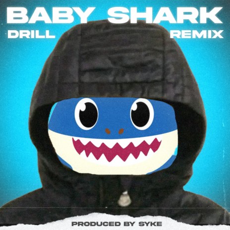 Baby Shark DRILL | Boomplay Music