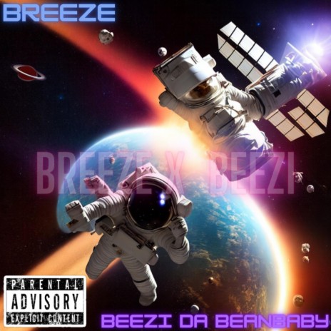 Breeze X Beezi ft. Beezi Da BeanBaby