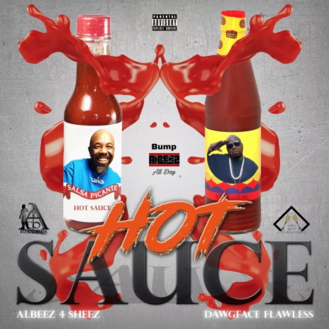 Hot Sauce ft. Dawgface Flawless | Boomplay Music