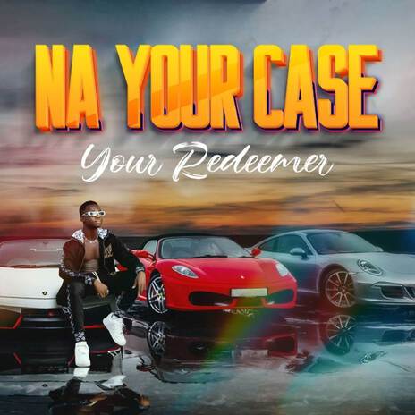 Na Your Case | Boomplay Music