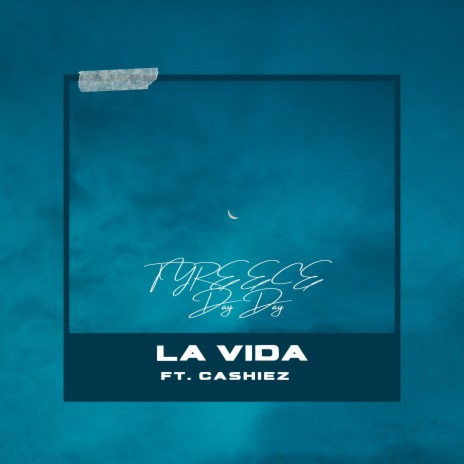 La Vida ft. CASHIEZ | Boomplay Music