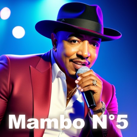 Mambo N°5 | Boomplay Music