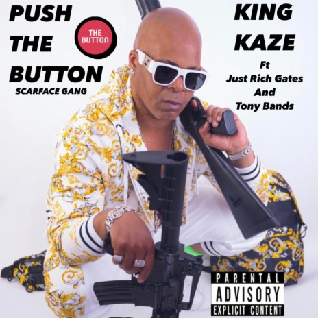Push the Button ft. just rich gates & Tony Bands ATMG | Boomplay Music