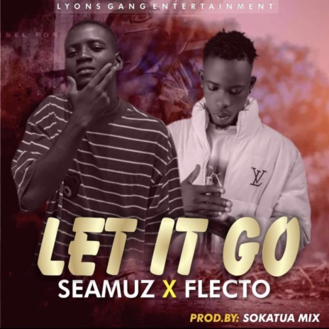 Let it go ft. Flecto | Boomplay Music