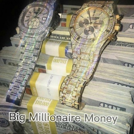 Big Millionaire Money