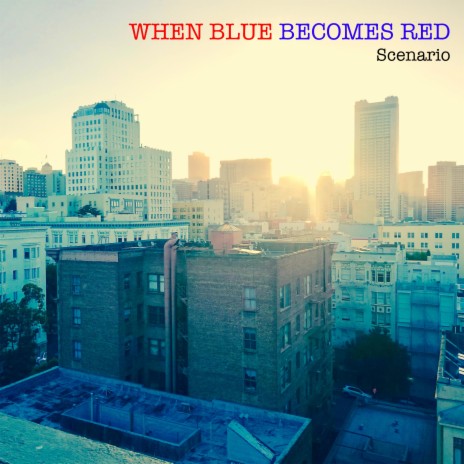 When blue becomes red | Boomplay Music