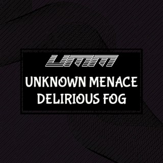 Delirious Fog