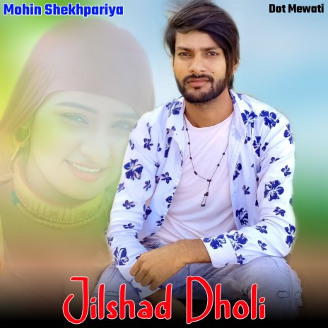 Jilshad Dholi | Boomplay Music
