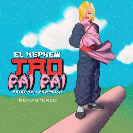 Tao Pai Pai (Remastered 2022) | Boomplay Music