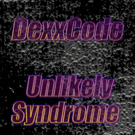 Unlikely Syndrome | Boomplay Music