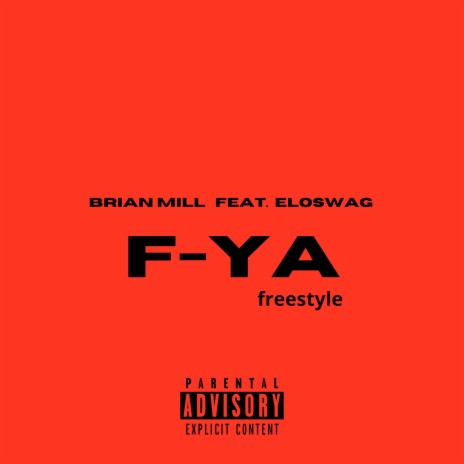 F-YA (Freestyle) ft. Eloswag | Boomplay Music