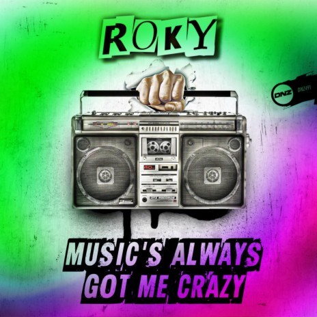 Music's Always Got Me Crazy | Boomplay Music