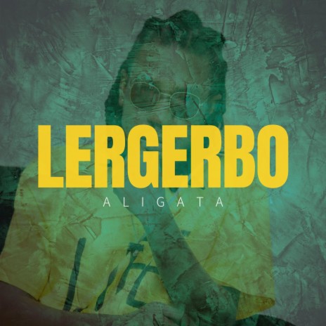 Lergerbo | Boomplay Music