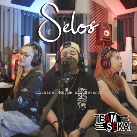 Selos ft. SevenJC, Loraine & Mhyre | Boomplay Music