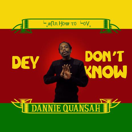 Dey Don't Know | Boomplay Music